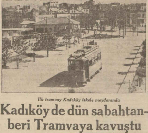 Üsküdar–Kadıköy Tramvay Hattının İlk Deneme Seferi